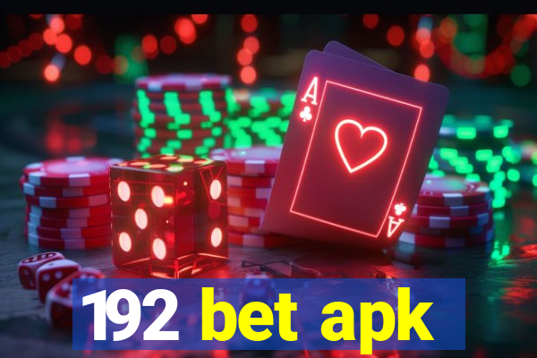 192 bet apk